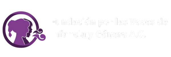 Fundación por las Voces de Infancia y Género A.C.